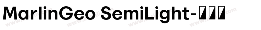 MarlinGeo SemiLight字体转换